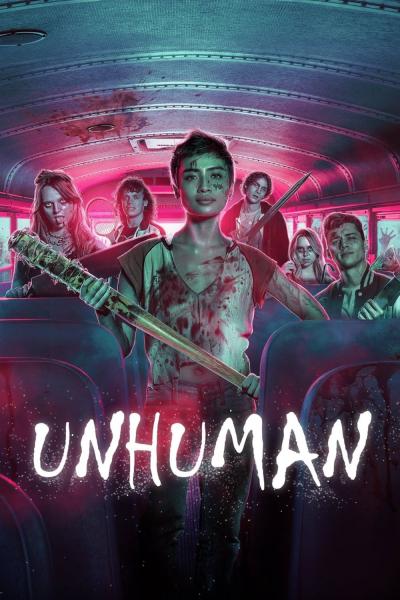 Affiche du film Unhuman