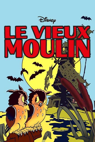 Affiche du film Le Vieux Moulin