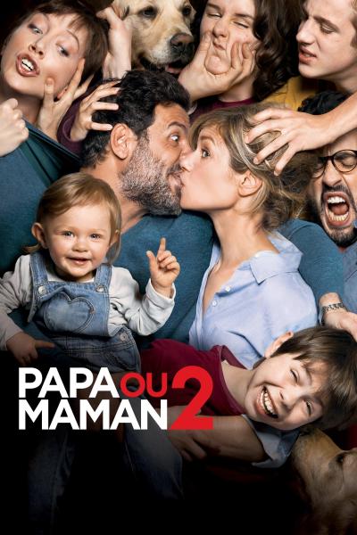 Affiche du film Papa ou maman 2