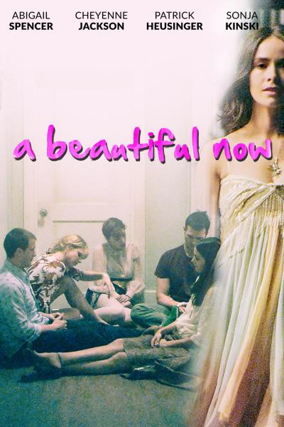 Affiche du film A Beautiful Now