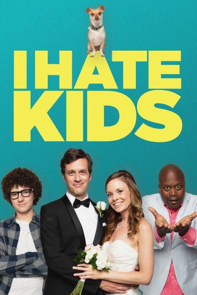 Affiche du film I Hate Kids