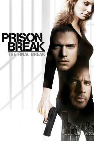 Affiche du film Prison Break: The Final Break