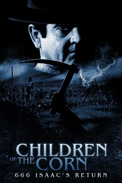 Affiche du film Children of the Corn 666: Isaac's Return