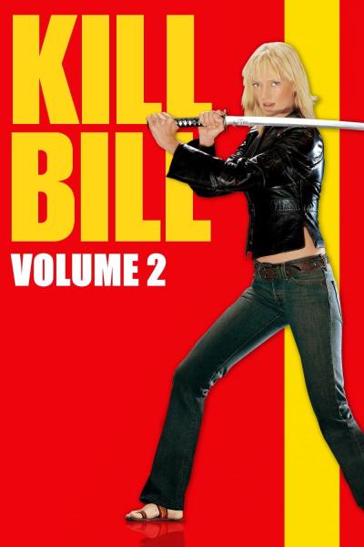 Affiche du film Kill Bill : Volume 2