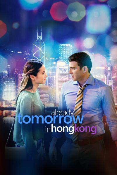 Affiche du film Already Tomorrow in Hong Kong