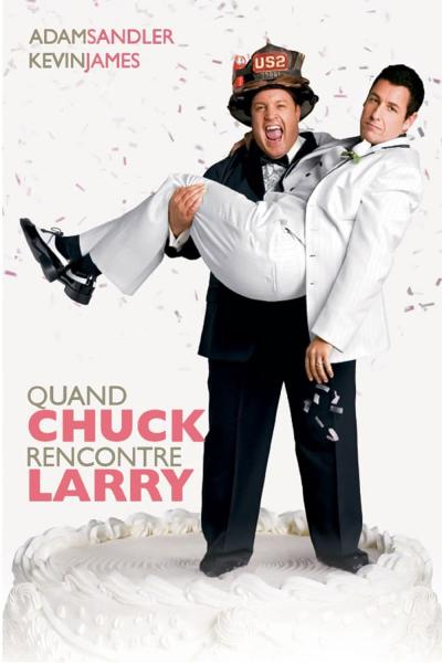 Affiche du film Quand Chuck rencontre Larry