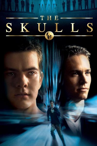 Affiche du film The Skulls : Société secrète