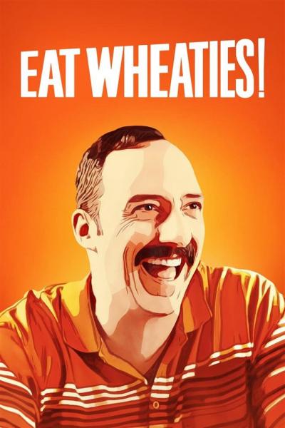 Affiche du film Eat Wheaties!