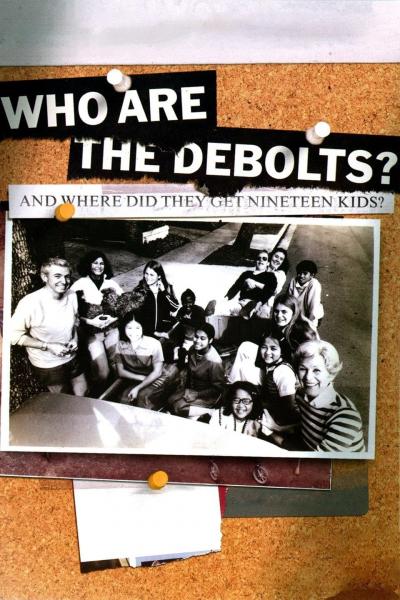 Affiche du film Who Are the DeBolts? And Where Did They Get Nineteen Kids?