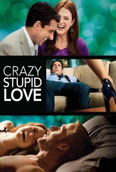 Affiche du film Crazy, Stupid, Love.