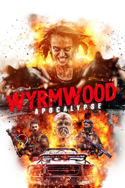 Affiche du film Wyrmwood: Apocalypse