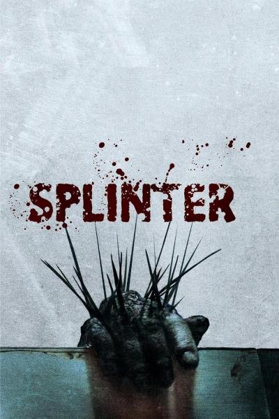 Affiche du film Splinter