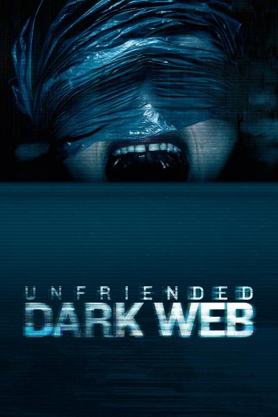 Affiche du film Unfriended : Dark Web