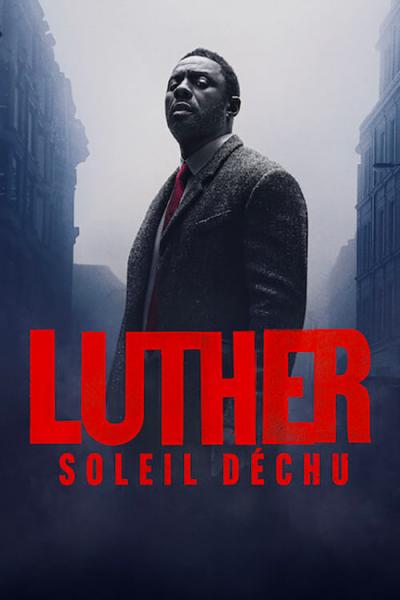 Affiche du film Luther : Soleil déchu
