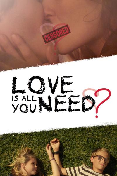 Affiche du film Love Is All You Need?