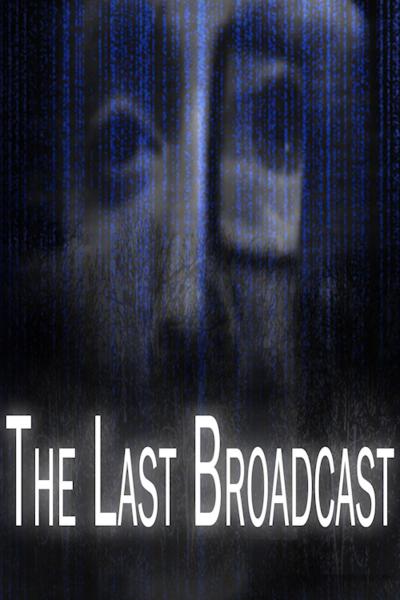 Affiche du film The Last Broadcast