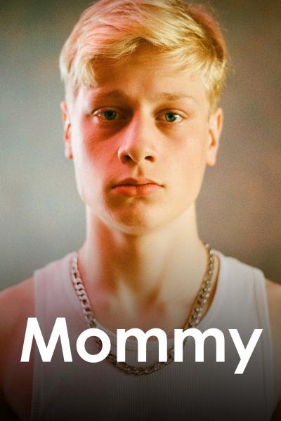 Affiche du film Mommy