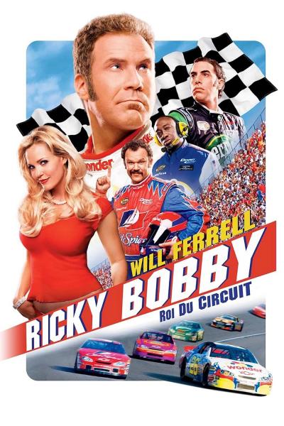 Affiche du film Ricky Bobby - Roi du circuit