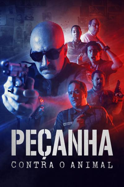 Affiche du film Peçanha Contra o Animal