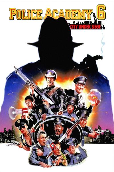 Affiche du film Police Academy 6 : S.O.S. Ville en état de choc
