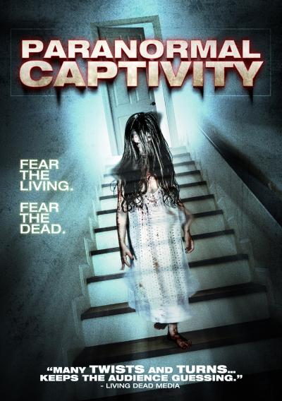 Affiche du film Paranormal Captivity