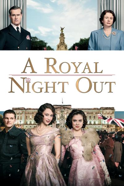 Affiche du film A Royal Night Out