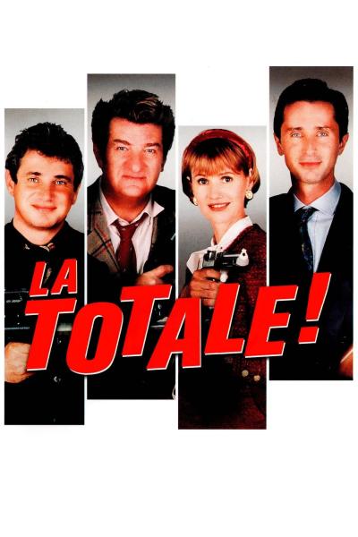 Affiche du film La Totale !