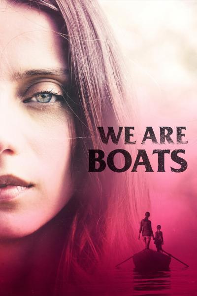Affiche du film We Are Boats