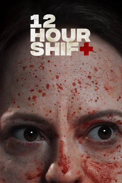 Affiche du film 12 Hour Shift
