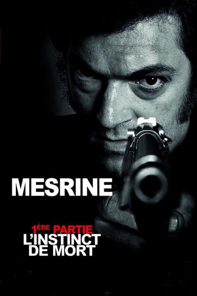 Affiche du film Mesrine : L'Instinct de mort