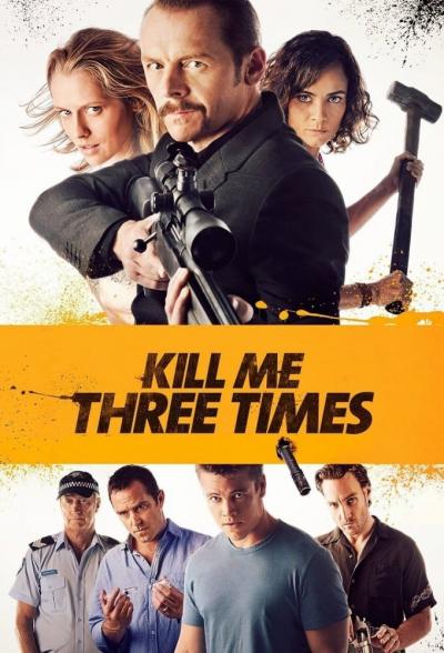 Affiche du film Kill me three times