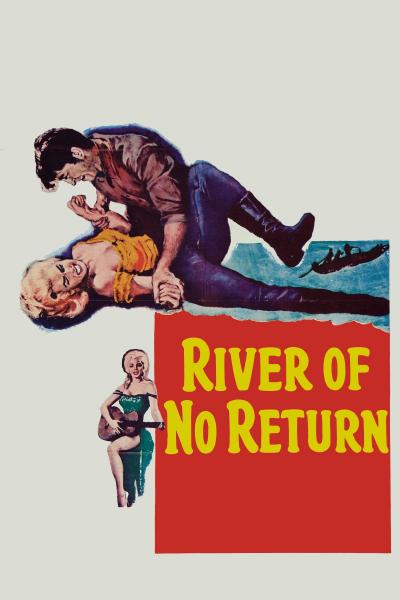 Affiche du film Rivière Sans Retour
