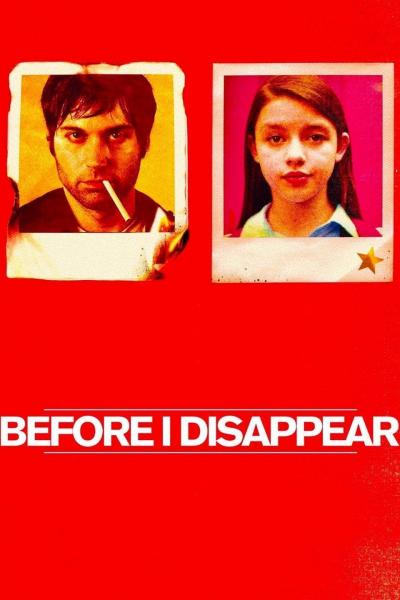 Affiche du film Before I Disappear