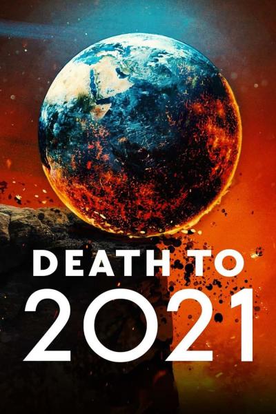 Affiche du film Death to 2021