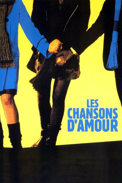 Affiche du film Les Chansons d'amour
