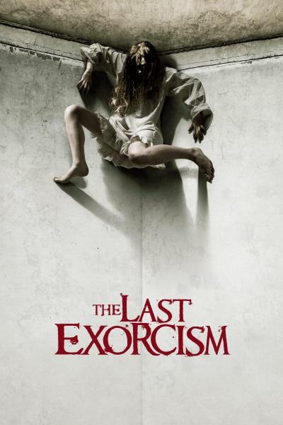 Affiche du film Le Dernier Exorcisme