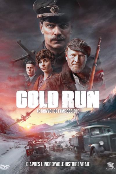 Affiche du film Gold Run - Le convoi de l'impossible