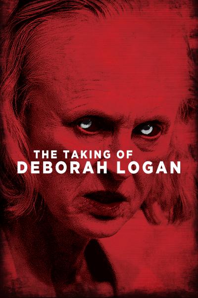 Affiche du film The Taking of Deborah Logan