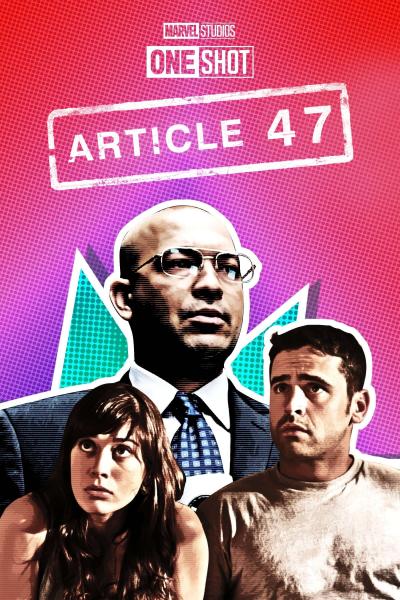 Affiche du film Éditions uniques Marvel : Article 47