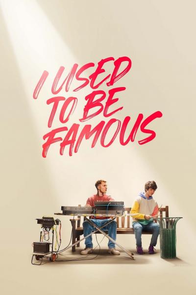 Affiche du film I Used to Be Famous