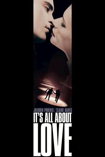Affiche du film It's All About Love