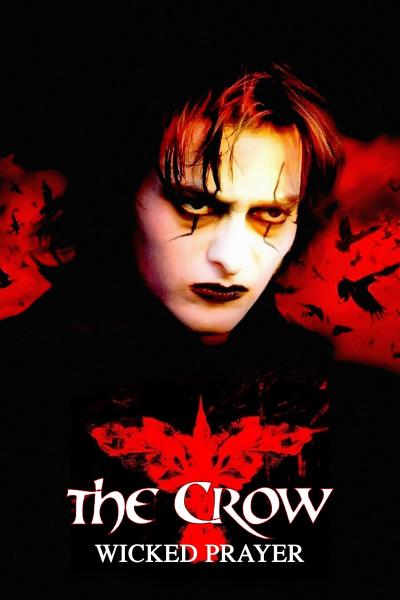 Affiche du film The Crow : Wicked Prayer