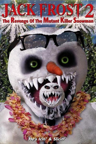 Affiche du film Jack Frost 2: The Revenge of the Mutant Killer Snowman