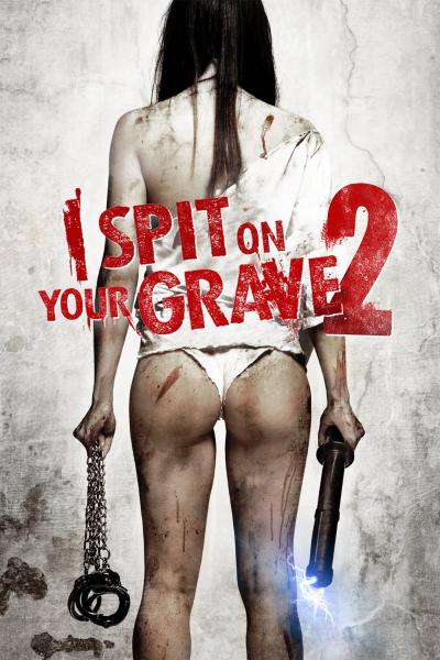 Affiche du film I Spit on Your Grave 2