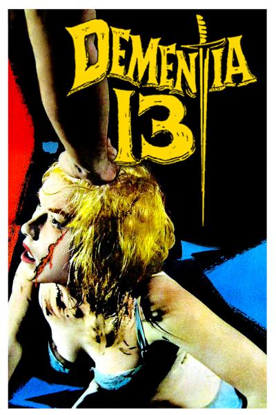 Affiche du film Dementia 13