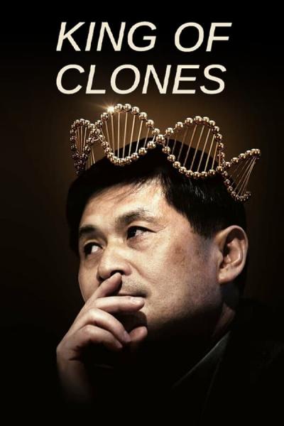 Affiche du film King of Clones : Où s'arrêtera le Dr Hwang