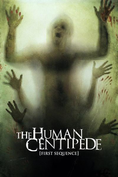 Affiche du film The Human Centipede (First Sequence)
