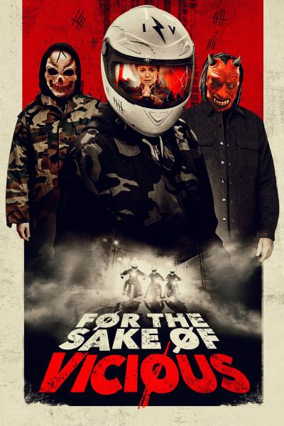 Affiche du film For the Sake of Vicious