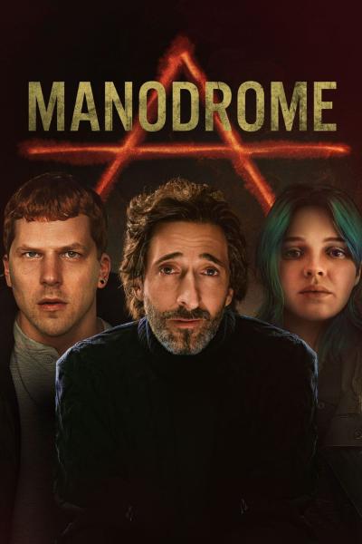 Affiche du film Manodrome