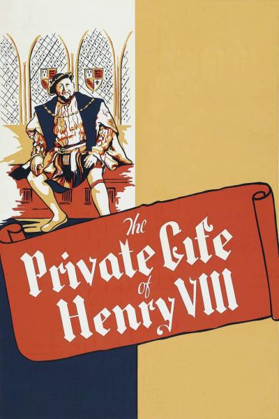 Affiche du film La Vie privée d'Henry VIII